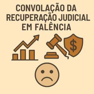 Convolação da recuperação judicial em falência